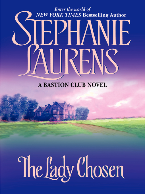 Title details for The Lady Chosen by Stephanie Laurens - Available